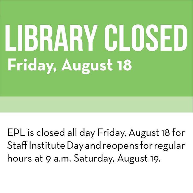 We're closed on Friday, but we'll be open again on Saturday! #elmhurstil #library