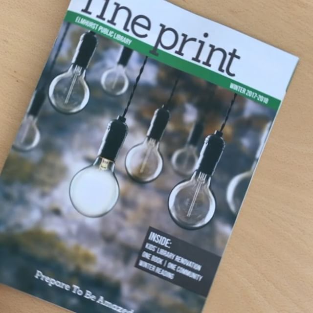 The winter issue of Fine Print is out! Check your mailbox or check online (link in profile) Highlights include: the Kids’ Library renovation, winter reading (for kids AND adults), One Book | One Community voting, and SO MANY PROGRAMS! #elmhurst #elmhurstil #library #elmhurstpubliclibrary