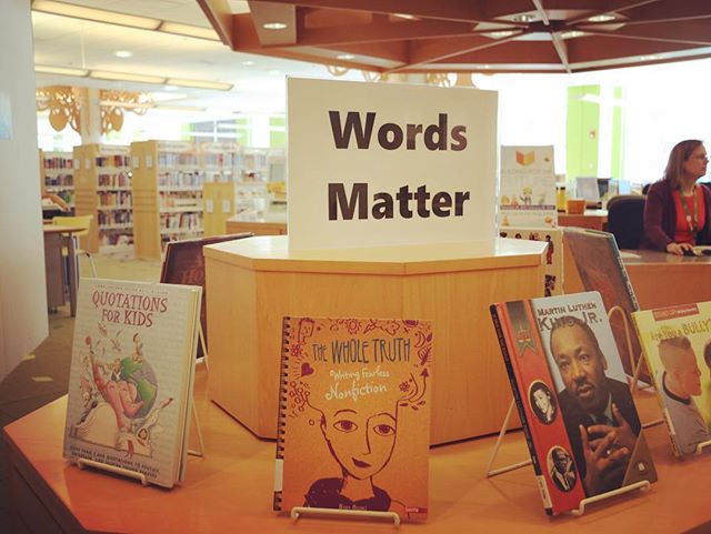 Words Matter. #elmhurstil #library #wordsmatter #wordpower #readbooks #elmhurstpubliclibrary