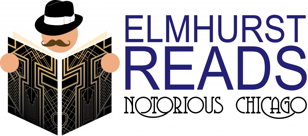 Elmhurst Reads Notorious Chicago