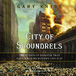 City of Scoundrels by Gary Krist